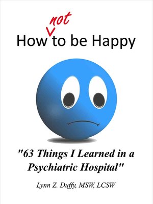 cover image of How Not to Be Happy